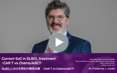 Current SoC in DLBCL treatment – CAR T vs Chemo/ASCT-